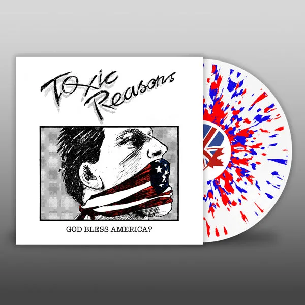 Toxic Reasons - God Bless America 2XLP